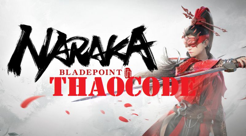 cấu hình chơi Naraka: Bladepoint