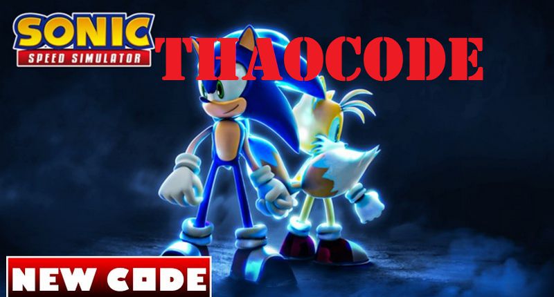 Code Sonic Speed Simulator mới nhất tháng 05/2024 và cách nhập mã Giftcode