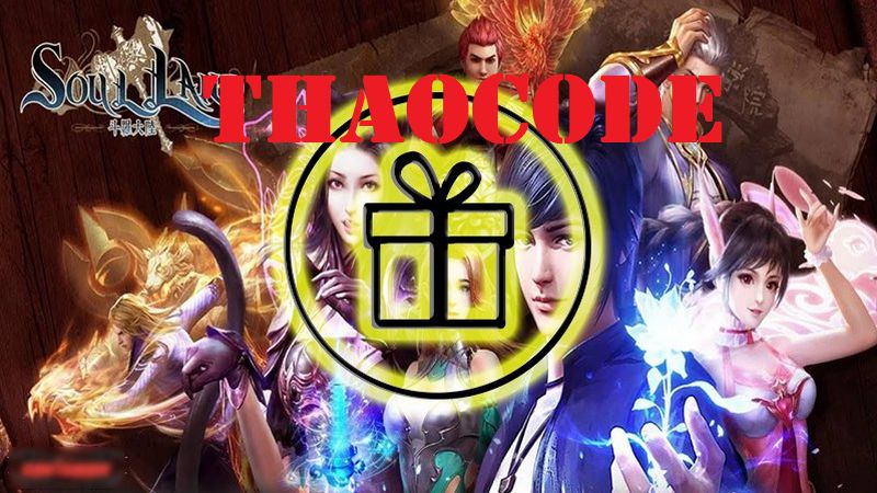 Tổng hợp Code Soul Land: Đấu La Đại Lục mới nhất tháng 11/2024