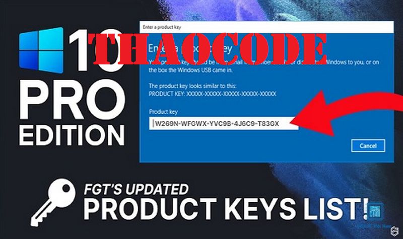 Key Win 10 Pro miễn phí, List Key Win 10 bản quyền mới nhất tháng 03/2024