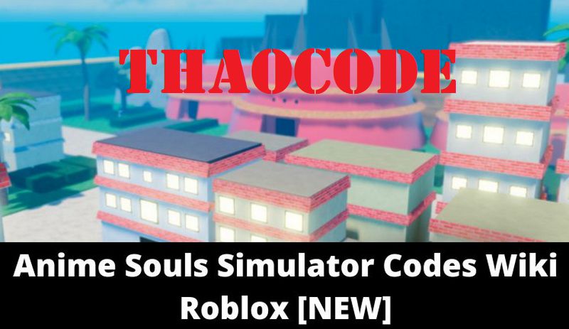 Code Anime Souls Simulator