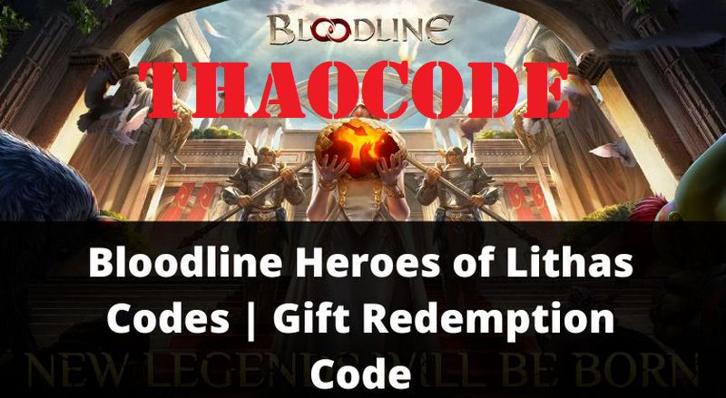 Code Bloodline Heroes of Lithas