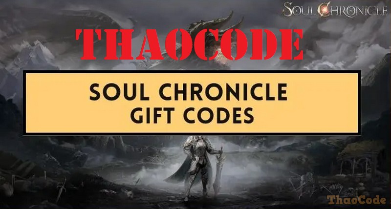 Code Soul Chronicle mới nhất tháng 12/2024, Hướng dẫn nhập Giftcode