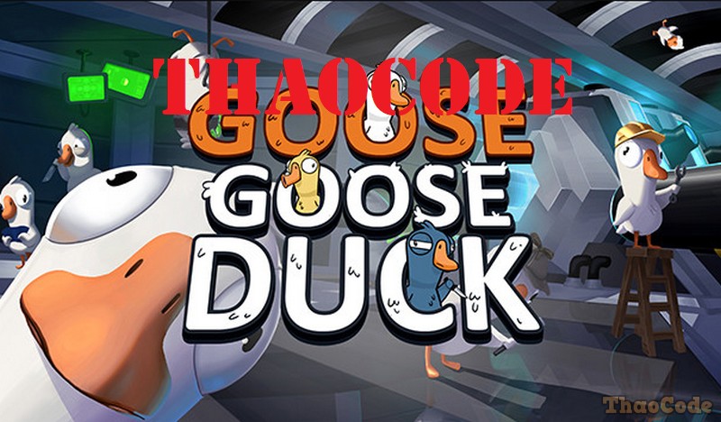 Tổng hợp vai trò của nhân vật trong Goose Goose Duck