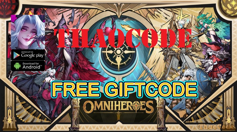 Code Omniheroes mới nhất và cách nhập code